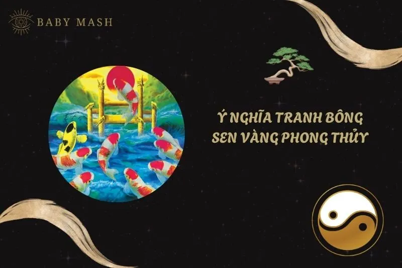 Khám Phá Ý Nghĩa Tranh Bông Sen Vàng Phong Thủy Và Cách Treo Đúng 2025