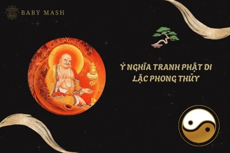 Khám Phá Ý Nghĩa Tranh Phật Di Lặc Phong Thủy và Cách Treo Đúng 2025