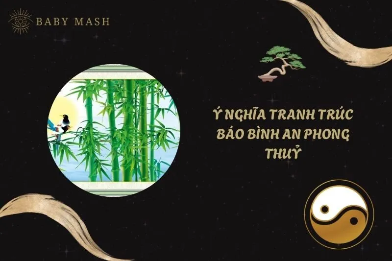 Khám Phá Ý Nghĩa Tranh Trúc Báo Bình An Phong Thuỷ 2025